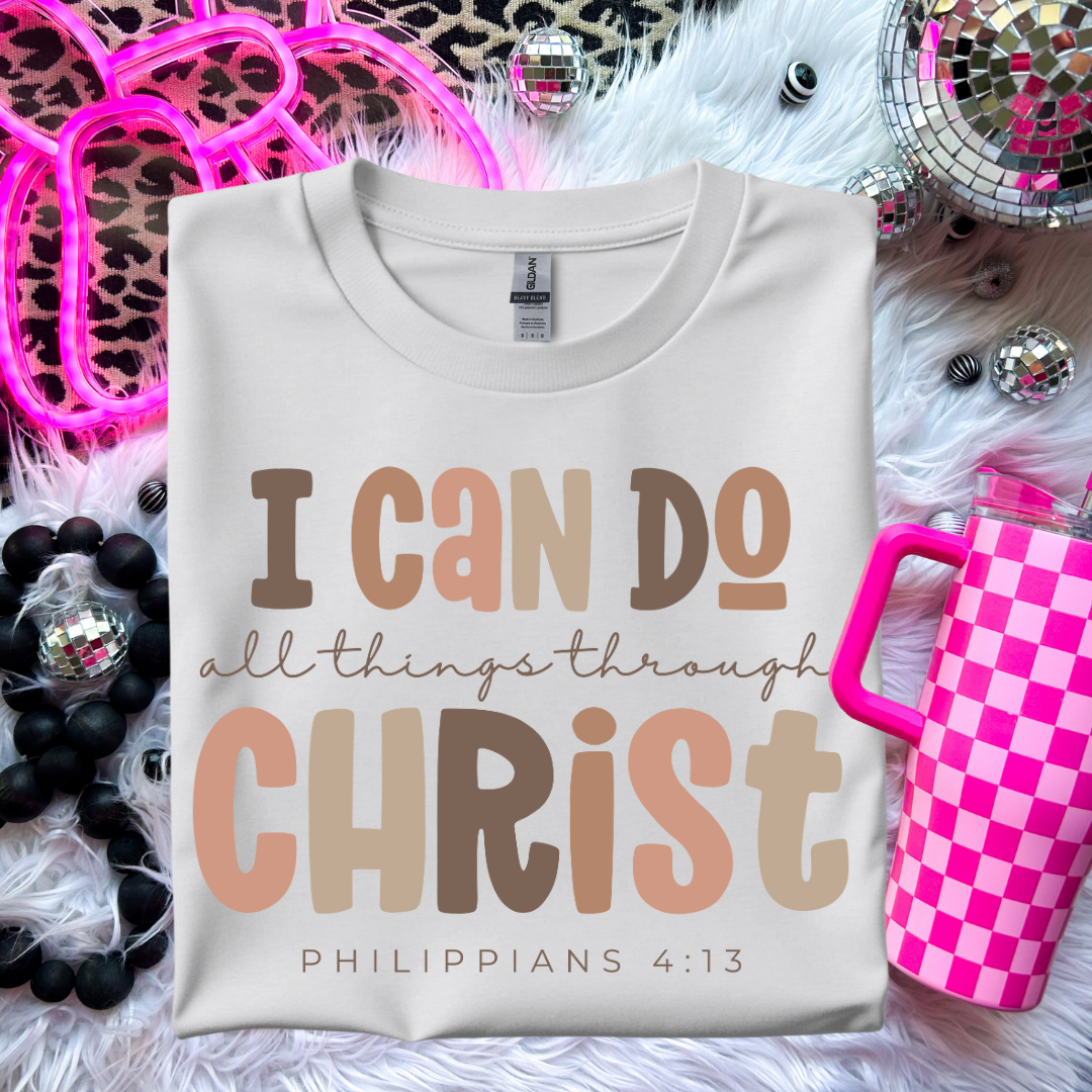 I Can Do All Things Through Christ T-Shirt - Philippians 4:13 Inspirational Apparel