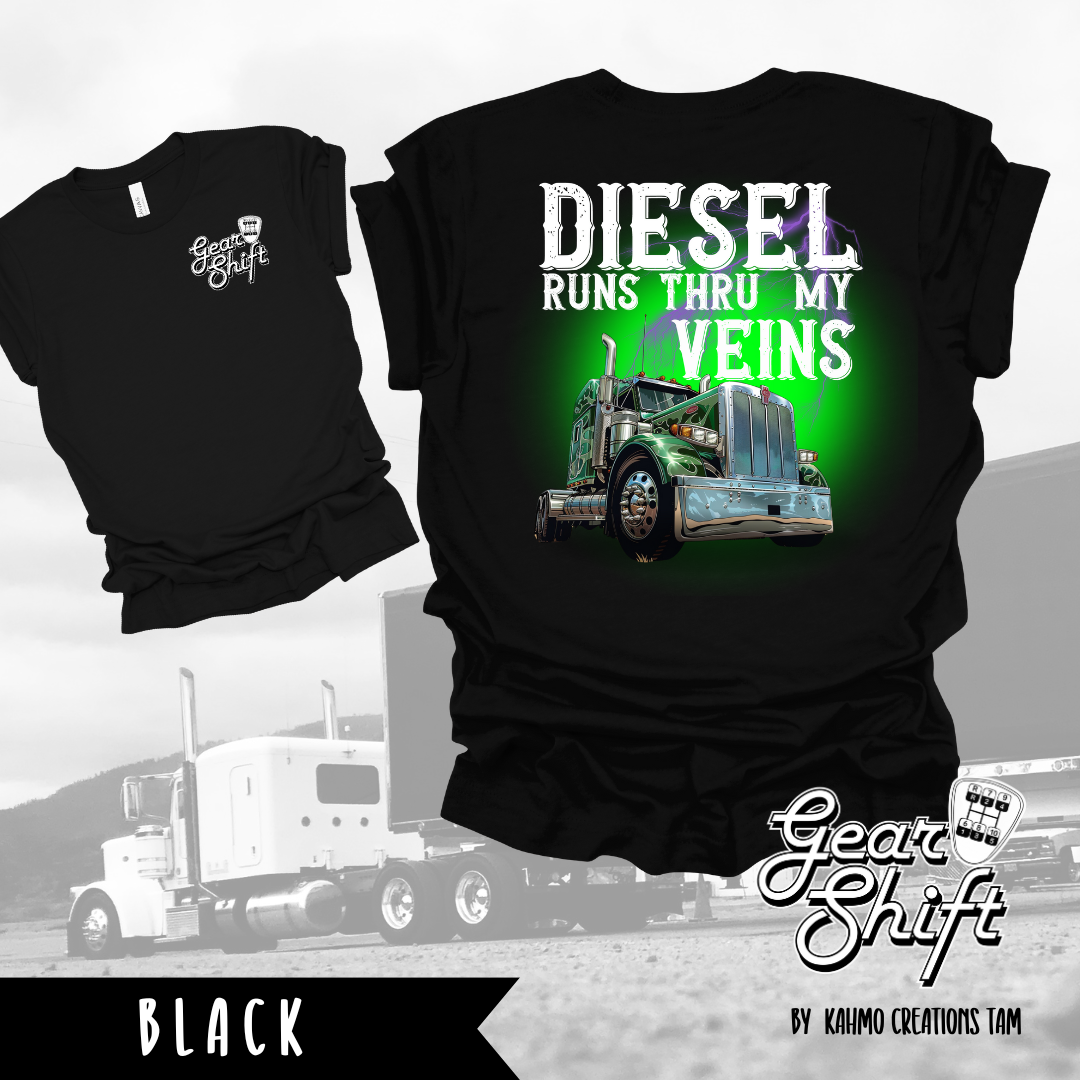 Diesel Runs Through My Veins Tee: Embrace the Trucking Spirit