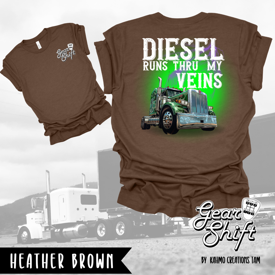 Diesel Runs Through My Veins Tee: Embrace the Trucking Spirit