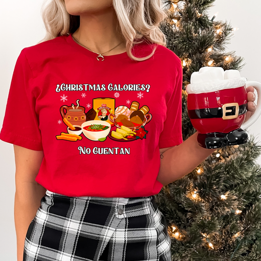 Christmas Calories No Cuentan Shirt