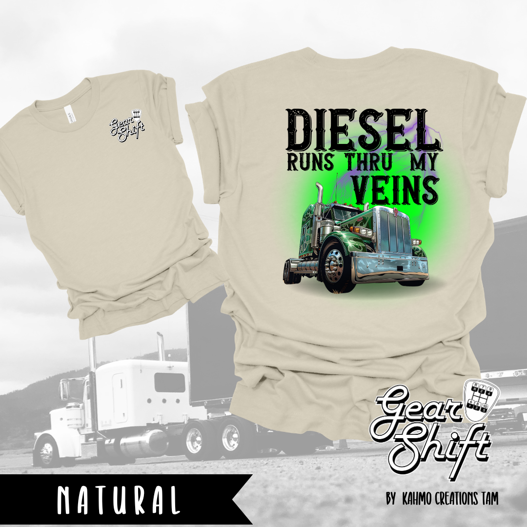 Diesel Runs Through My Veins Tee: Embrace the Trucking Spirit