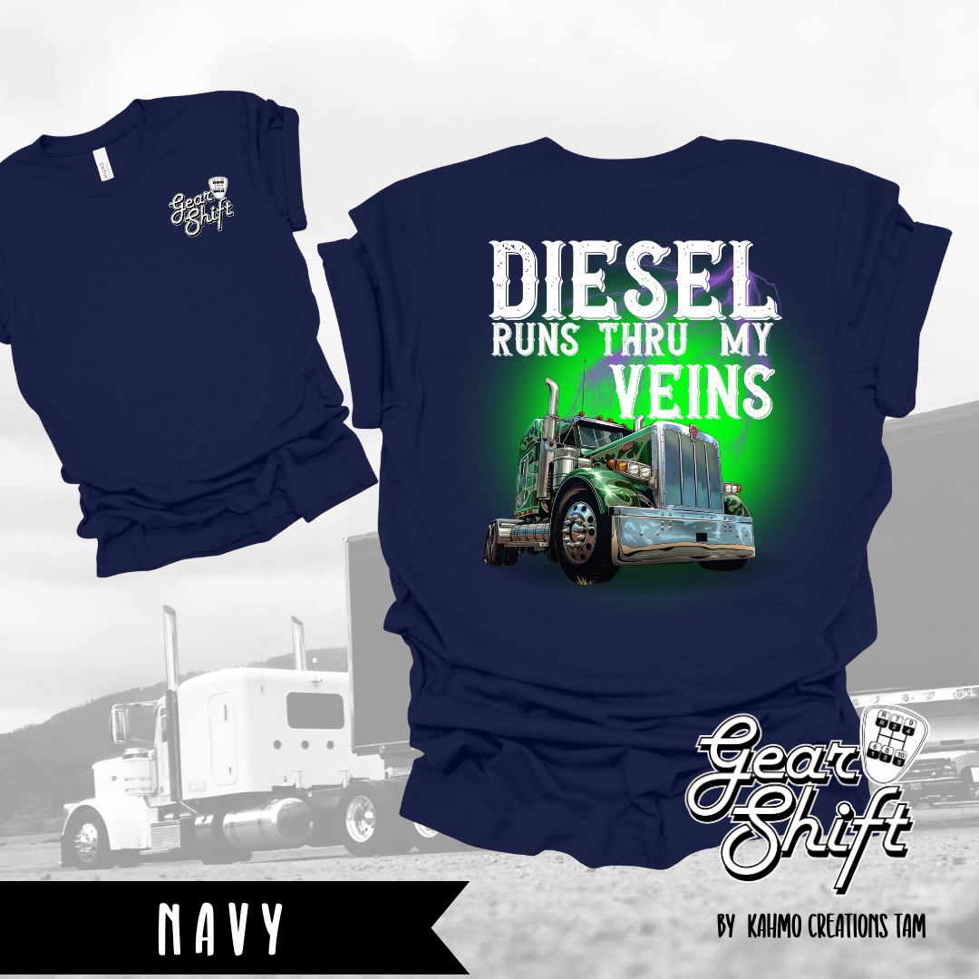 Diesel Runs Through My Veins Tee: Embrace the Trucking Spirit