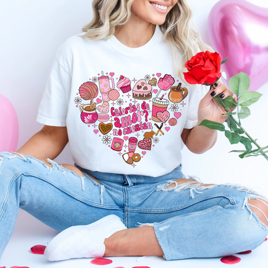 Calories de Amor no Cuentan Shirt